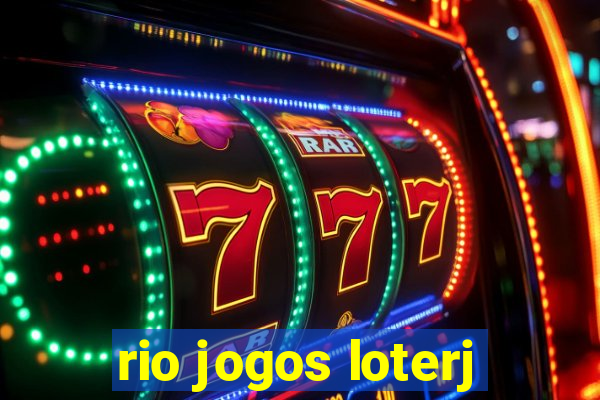 rio jogos loterj